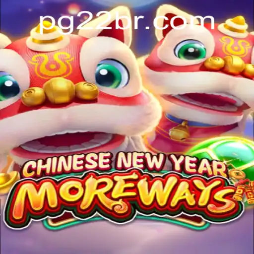 Discover the Thrills of CHINESENEWYEARMOREWAYS with 22BR.com