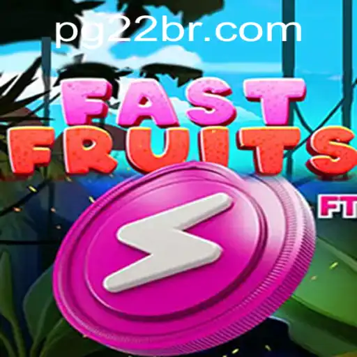 Unveiling the Thrill of FastFruits: A Sweet Escape with 22BR.com