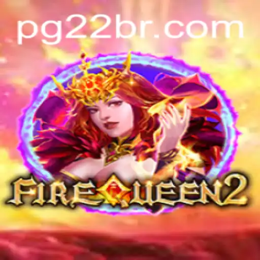 Exploring the Adventures of FireQueen2: A New Era of Gaming